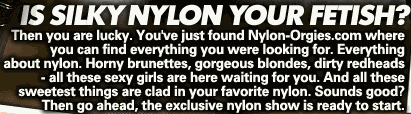 Nylon Orgies